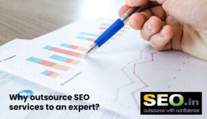 Why-outsource-SEO-services-to-an-expert